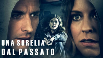 Una Sorelia Dal Passato (The Missing Sister) (2019)