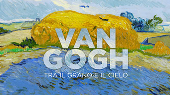 Van Gogh. Tra il grano e il cielo (2018)