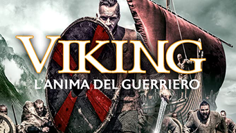 Viking - L'Anima del Guerriero (2019)
