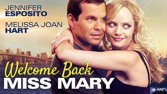 Welcome Back, Miss Mary (2005)