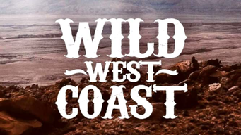 Wild West Coast (2017)