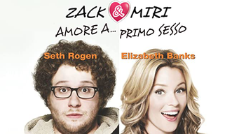 Zack & Miri - Amore a primo sesso (2008)