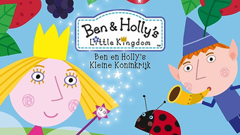 Ben en Holly's Kleine Koninkrijk (2010)