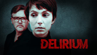 Delirium (2019)