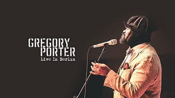 Gregory Porter: Live In Berlin (2016)
