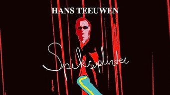 Hans Teeuwen: Spiksplinter (2011)
