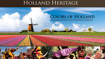 Holland Heritage - Colors of Holland (2011)