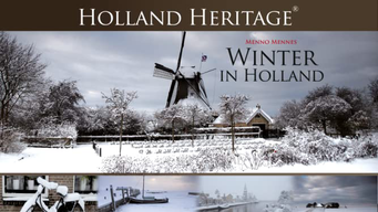 Holland Heritage - Winter in Holland (2011)