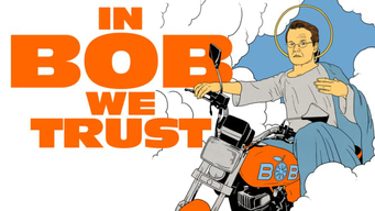 In Bob We Trust (2023)