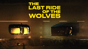 The Last Ride of the Wolves (2022)