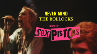 The Sex Pistols - Classic Album: Never Mind the Bollocks (2003)