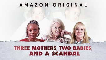 Three Mothers, Two Babies and A Scandal (2022)