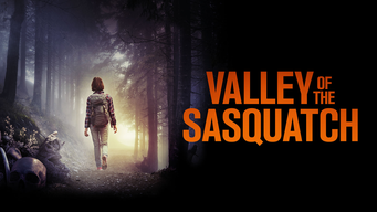 Valley Of The Sasquatch (2017)