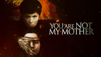 You are not my mother (2023)