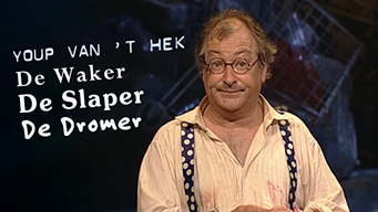 Youp van 't Hek - De Waker, De Slaper en De Dromer (1999)