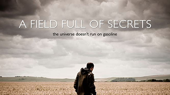 A Field Full Of Secrets (2014)