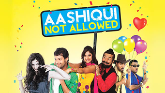 Ashiqui Not Allowed (2013)