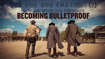 Becoming Bulletproof (2015)