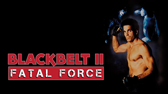 Blackbelt II: Fatal Force (1989)