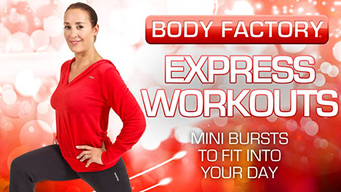 Body Factory - Express Workouts: Mini Bursts to Fit Into Your Day (2018)
