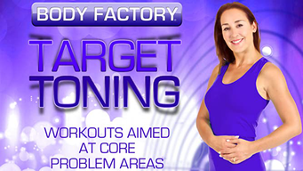 Body Factory - Target Toning: Workouts Aimed at Core Problem Areas (2018)