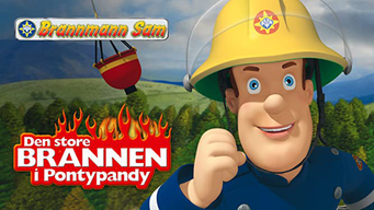 Brannmann Sam - Den store brannen i Pontypandy (2009)