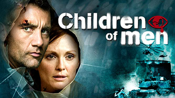 Children of Men (2007)