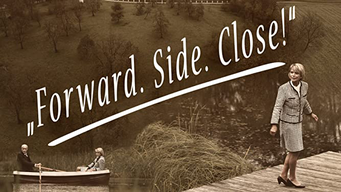 Forward. Side. Close! (2016)