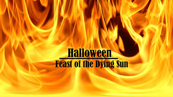 Halloween: Feast of the Dying Sun (2005)