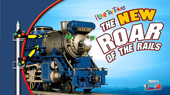 I Love Toy Trains - The New Roar of the Rails (2016)