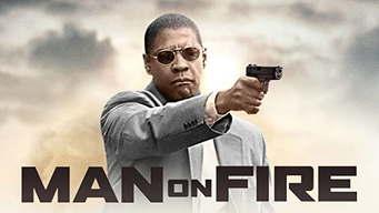 Man On Fire (2004)