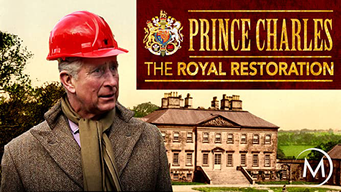 Prince Charles: The Royal Restoration (2013)