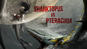 Sharktopus Versus Pteracuda (2014)