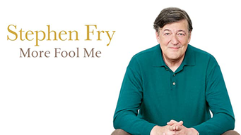 Stephen Fry: More Fool Me (2014)