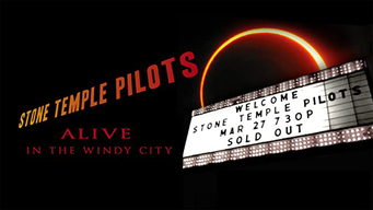 Stone Temple Pilots - Alive In The Windy City (2012)