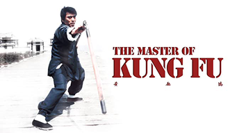The Master Of Kung Fu (1973)