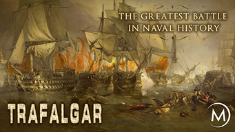 Trafalgar: The Greatest Battle in Naval History (2016)