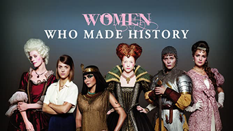 Women Who Made History (2013)