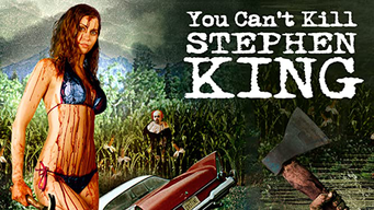 You Can't Kill Stephen King (2015)
