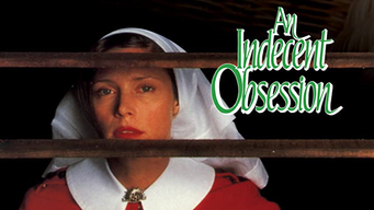An Indecent Obsession (1985)