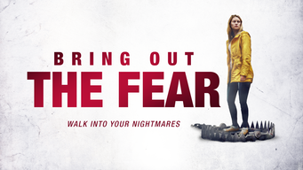 Bring Out The Fear (2017)