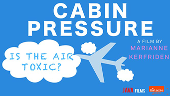 Cabin Pressure: Is the Air Toxic? (2017)