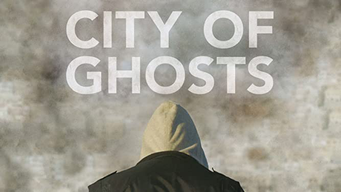 City of Ghosts (2017)