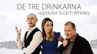 De tre drinkarna upptäcker Scotch Whiskey (2019)