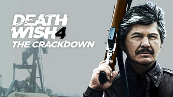 Death Wish 4: The Crackdown (1987)