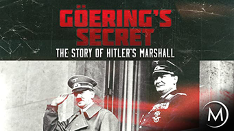 Göering's Secret: The Story of Hitler's Marshall (2012)