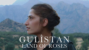 Gulîstan, Land of Roses (2016)