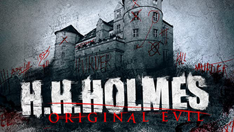 H.H. Holmes: Original Evil (2018)