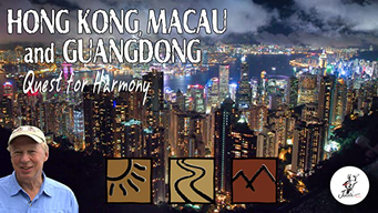 Hong Kong, Macau and Guangdong: Quest for Harmony (2012)