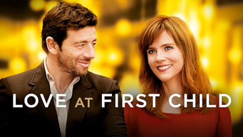 Love at First Child (2015)